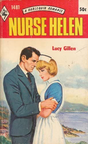 Nurse Helen (Harlequin Romance, No. 1481)