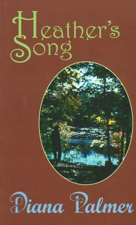 Heather's Song (Silhouette Classic, No. 10)