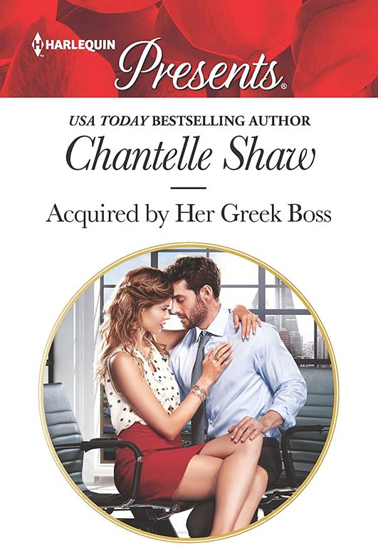 Acquired by Her Greek Boss: A tale of love, scandal and passion (Harlequin Presents)