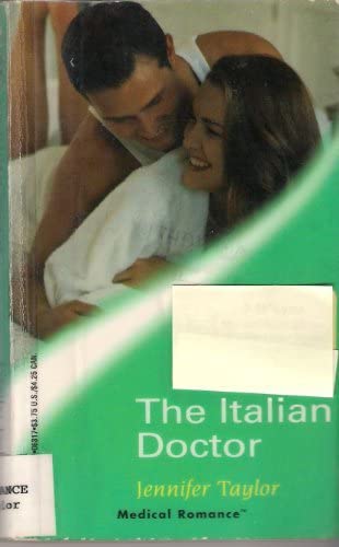 The Italian Doctor (Medical Romance #17)