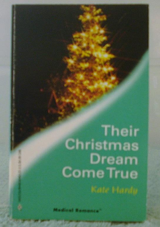 Their Christmas Dream Come True (Medical Romance)