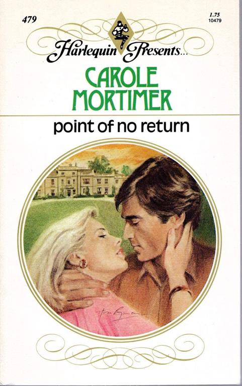 Point of No Return (Harlequin Presents, No. 479)