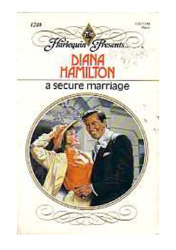 A Secure Marriage (Harlequin Presents No 1248)