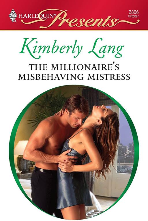 The Millionaire's Misbehaving Mistress