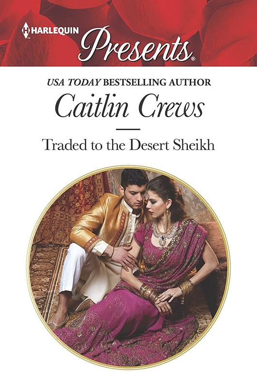 Traded to the Desert Sheikh: An Uplifting International Romance (Scandalous Sheikh Brides)