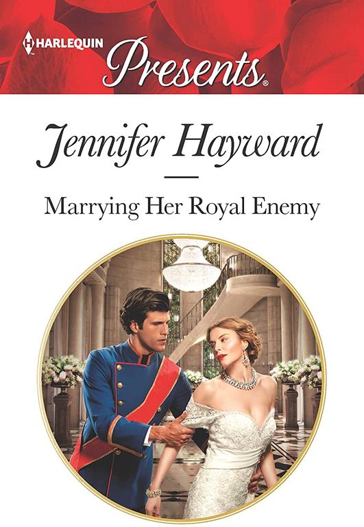 Marrying Her Royal Enemy (Kingdoms &amp; Crowns)