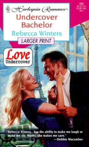 Undercover Bachelor (Love Undercover) (Larger Print Harlequin Romance, No 3549)