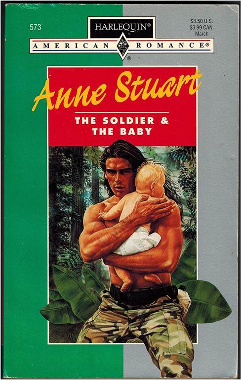 The Soldier and the Baby (Harlequin American Romance, No. 573)