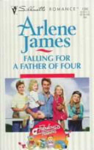 Falling For A Father Of Four (Fabulous Fathers/This Side Of Heaven) (Silhouette Romance)