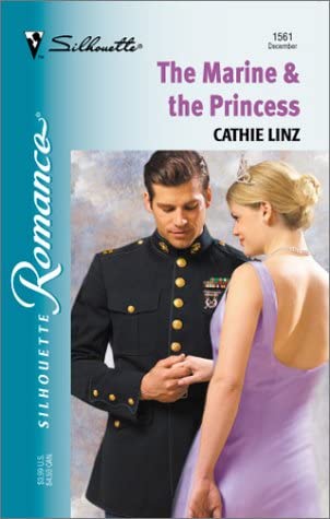 Marine &amp; The Princess (Silhouette Romance)