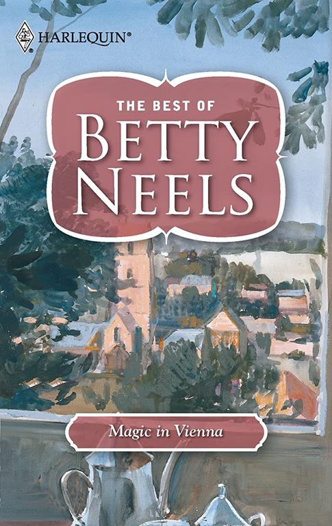 Magic in Vienna (The Best of Betty Neels)