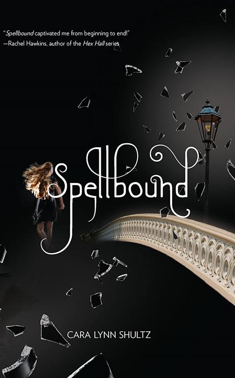 Spellbound (A Spellbound Novel)