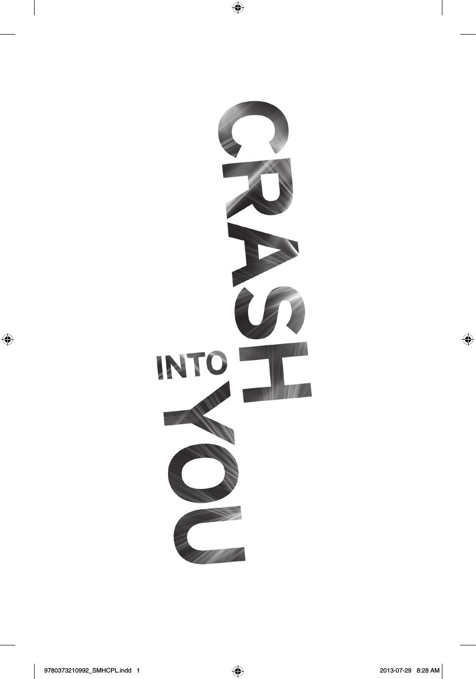 Crash into You