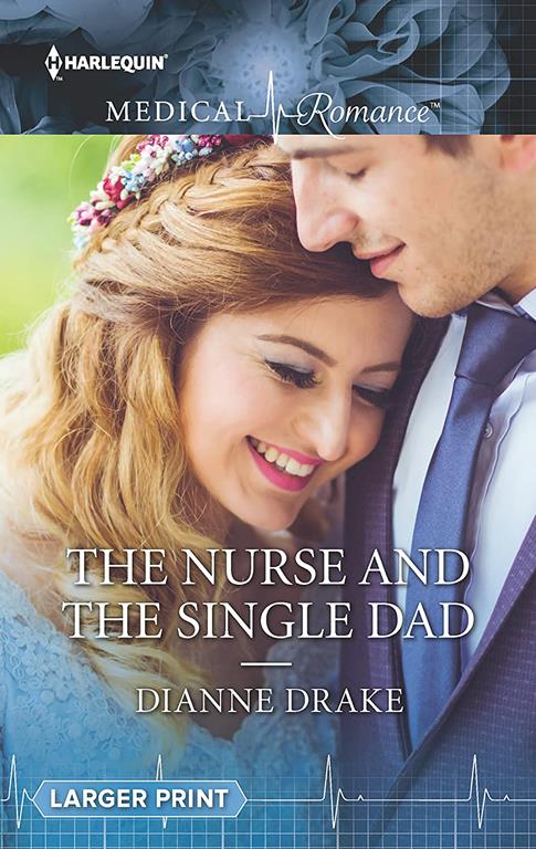 The Nurse and the Single Dad (Harlequin Medical Romance)