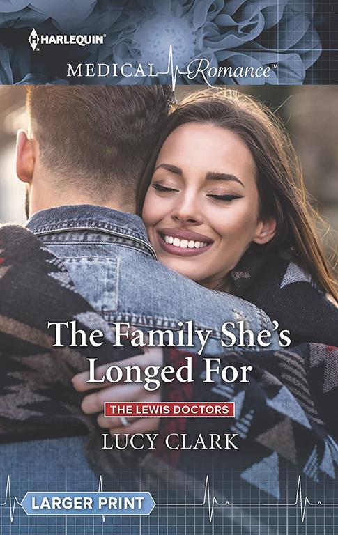 The Family She's Longed For (The Lewis Doctors, 2)