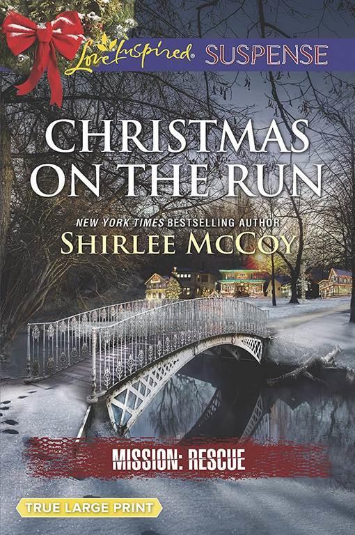 Christmas on the Run (Mission: Rescue)