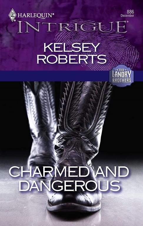 Charmed and Dangerous (The Landry Brothers)