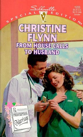 From House Calls To Husband (Prescription: Marriage) (Silhouette Special Edition)