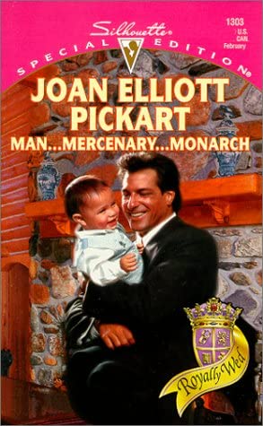 Man ... Mercenary ... Monarch : Royally Wed (Silhouette Special Edition No. 1303) (Special Edition, 1303)