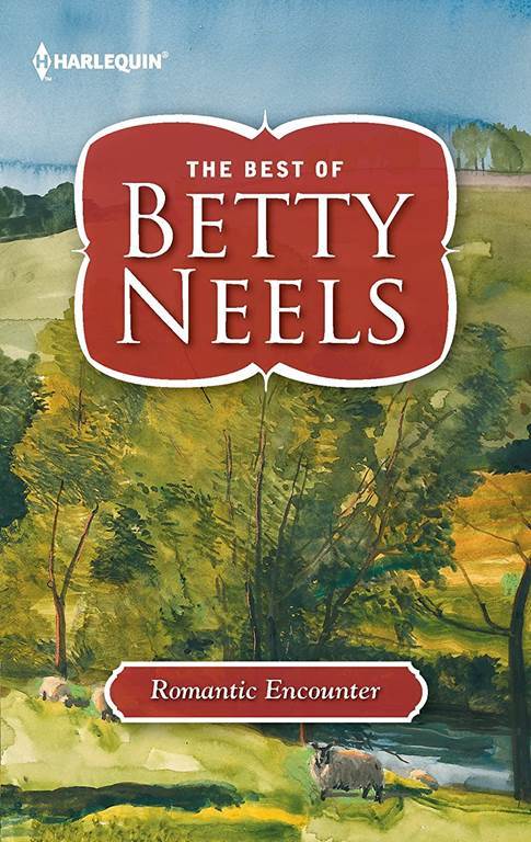 Romantic Encounter (The Best of Betty Neels)