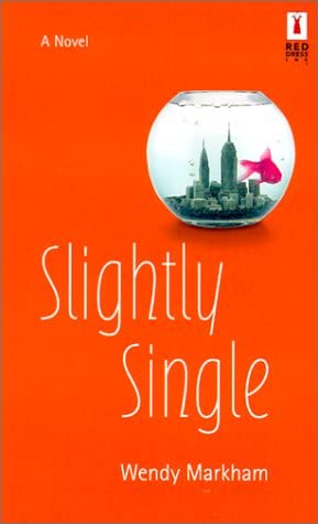 Slightly Single (Red Dress Ink paperback}