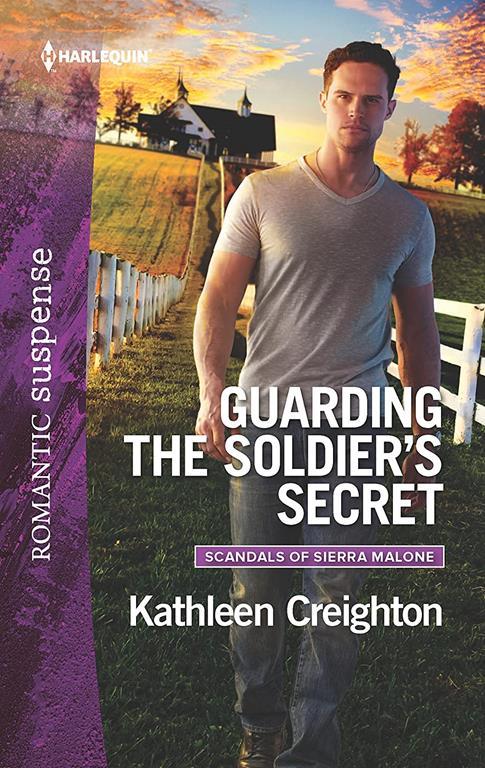 Guarding the Soldier's Secret (Scandals of Sierra Malone)