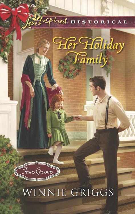 Her Holiday Family (Texas Grooms (Love Inspired Historical))