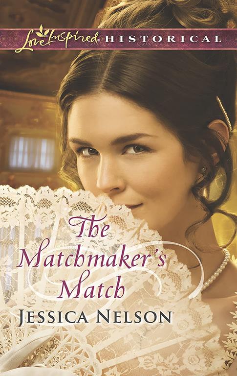 The Matchmaker's Match (Love Inspired Historical)