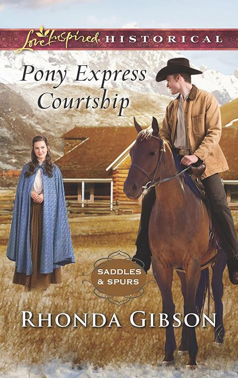 Pony Express Courtship (Saddles and Spurs)