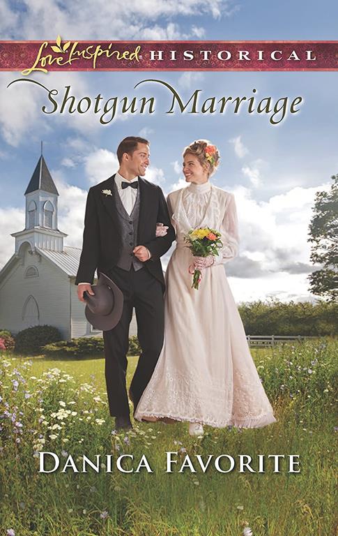 Shotgun Marriage (Love Inspired Historical)