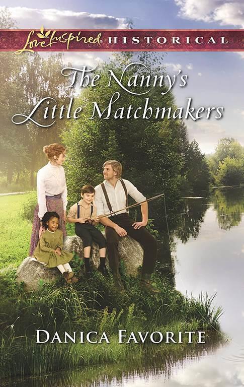 The Nanny's Little Matchmakers (Love Inspired Historical)