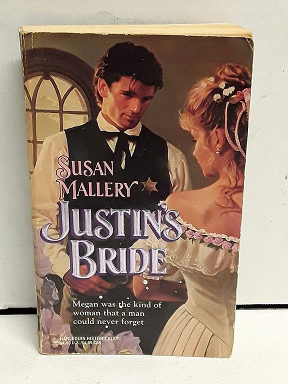 Justin's Bride (Harlequin Historical, No 270)