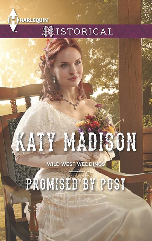 Promised by Post (Wild West Weddings, 2)