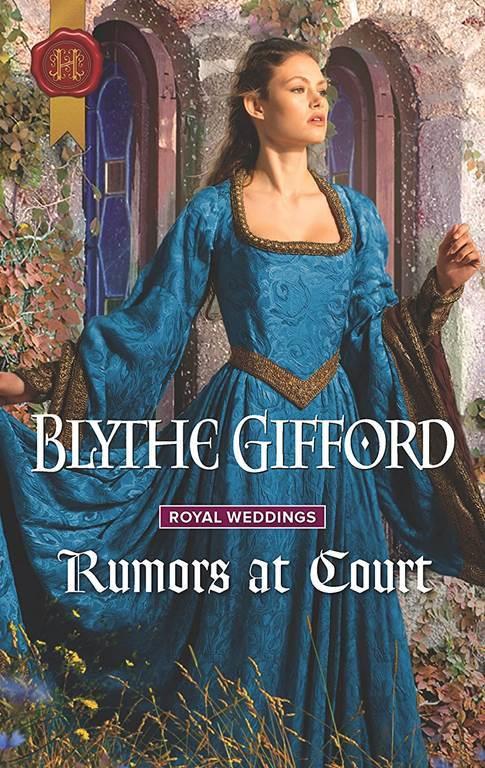 Rumors at Court (Royal Weddings)