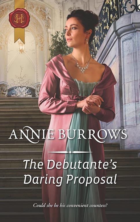 The Debutante's Daring Proposal (Regency Bachelors, 3)