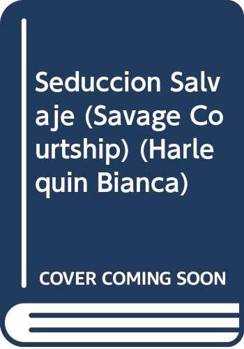 Seduccion Salvaje  (Savage Courtship)