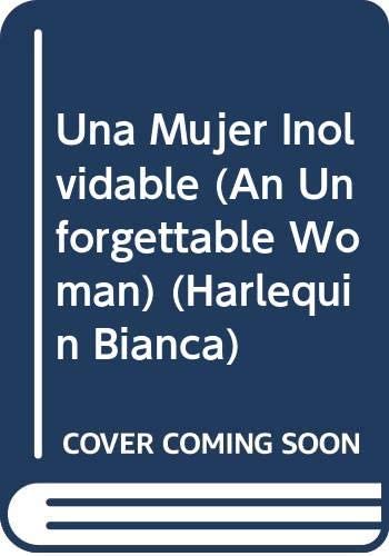 Una Mujer Inolvidable  (An Unforgettable Woman)