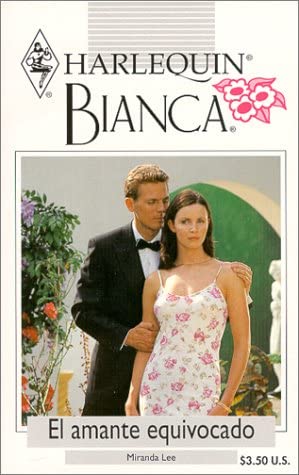 El Amante Equivocado (The Wrong Lover) (Bianca, 223)