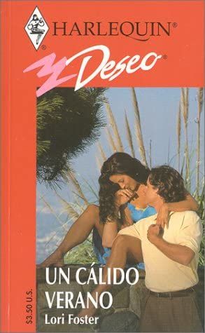 Un Calido Verano (A Warm Summer) (Deseo, 220) (Spanish Edition)