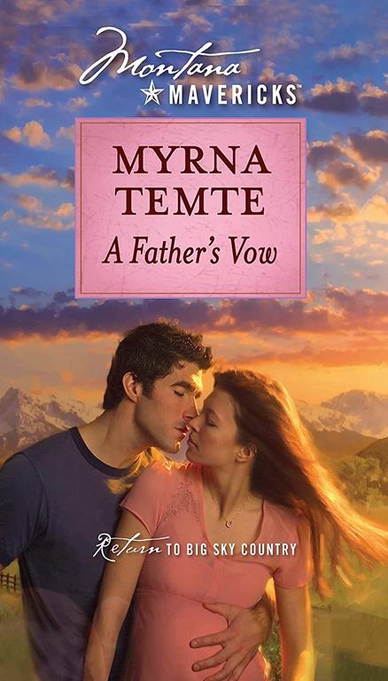 A Father's Vow (Montana Mavericks)