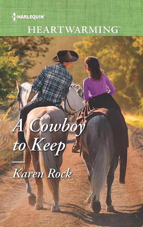 A Cowboy to Keep (Harlequin Heartwarming)