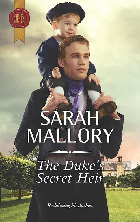 The Duke's Secret Heir (Harlequin Historical)