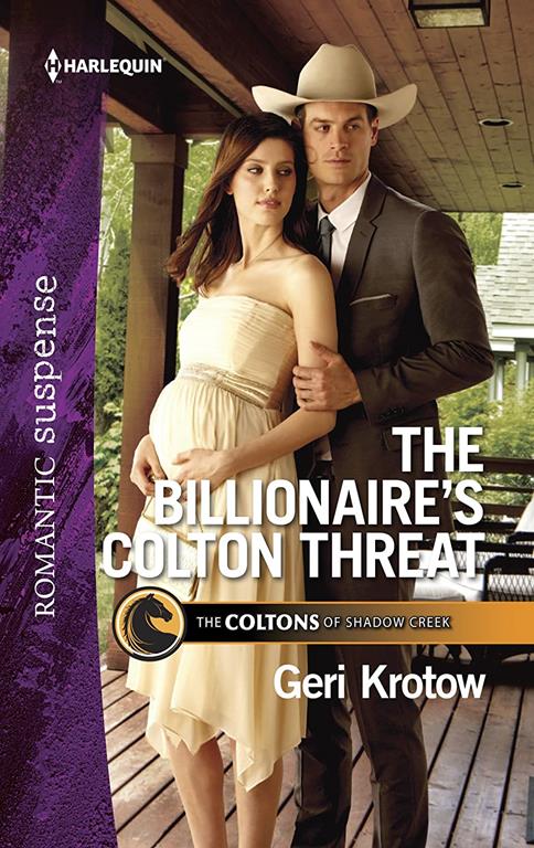 The Billionaire's Colton Threat (The Coltons of Shadow Creek, 9)