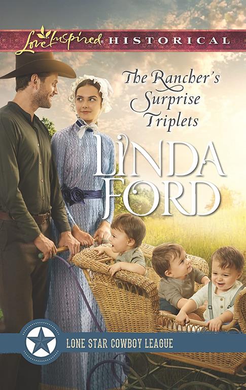 The Rancher's Surprise Triplets (Lone Star Cowboy League: Multiple Blessings)