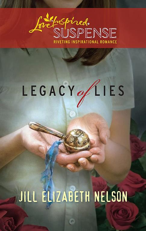 Legacy of Lies (Love Inspired Suspense)