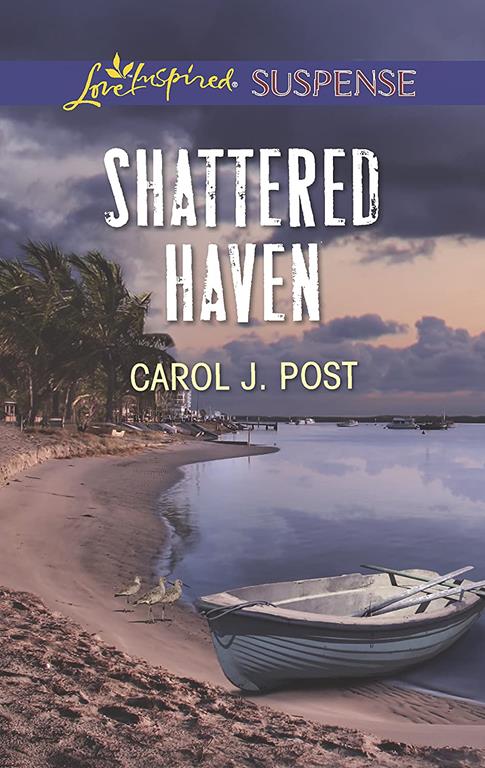 Shattered Haven (Love Inspired Suspense)