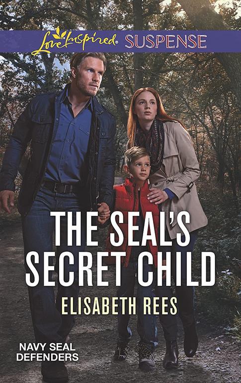 The SEAL's Secret Child (Navy SEAL Defenders)