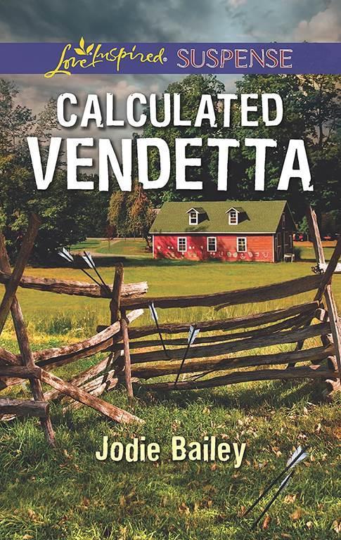 Calculated Vendetta (Love Inspired Suspense)