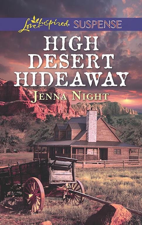 High Desert Hideaway (Love Inspired Suspense)