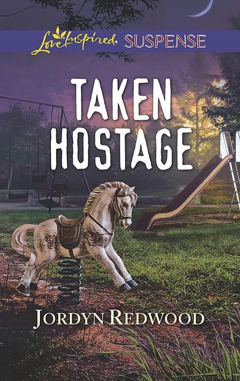 Taken Hostage (Love Inspired Suspense)